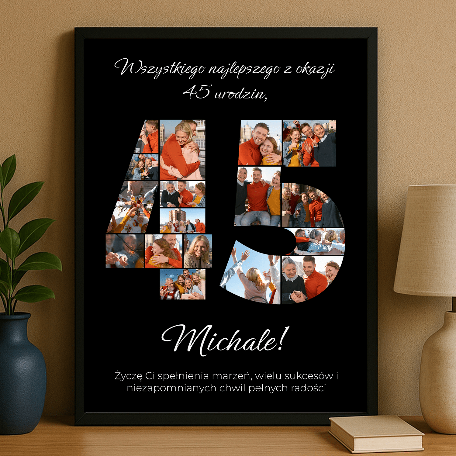 Kolaż zdjęć i życzenia na 45 urodziny - plakat personalizowany dla mężczyzny - StwórzPrezent.pl